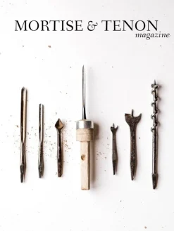 Mortise & Tenon Magazine - Issue 6